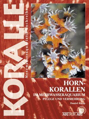 cover image of Hornkorallen im Meerwasseraquarium